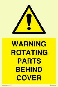WARNING ROTATING PARTS BEHIND COVER
